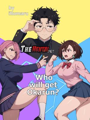 Who Will Get Okarun?