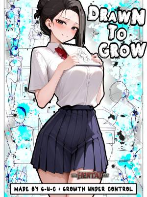 Drawn To Grow: Part One