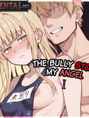 The Bully Stole My Angel